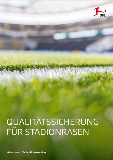 DFL - Qualitätssicherung für Stadionrasen